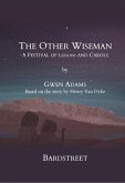 The Other Wiseman: A Festival of Lessons and Carols (eBook, ePUB)