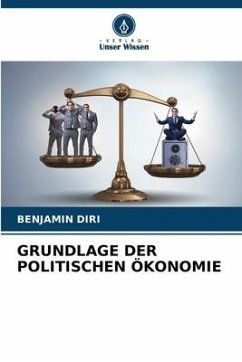 GRUNDLAGE DER POLITISCHEN ÖKONOMIE - DIRI, BENJAMIN