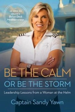 Be the Calm or Be the Storm - Yawn, Captain Sandy