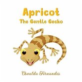 Apricot the Gentle Gecko (eBook, ePUB)
