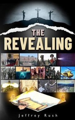 The Revealing (eBook, ePUB) - Rush, Jeffrey