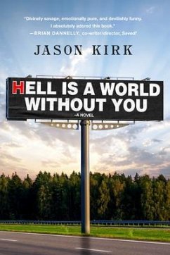 Hell Is a World Without You (eBook, ePUB) - Kirk, Jason