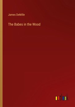 The Babes in the Wood - Demille, James