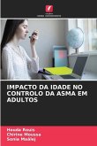 IMPACTO DA IDADE NO CONTROLO DA ASMA EM ADULTOS