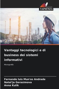 Vantaggi tecnologici e di business dei sistemi informativi - Mun'os Andrade, Fernando Luis;Gerasimova, Natal'ja;Kulik, Anna