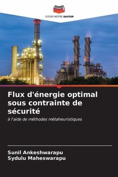 Flux d'énergie optimal sous contrainte de sécurité - Ankeshwarapu, Sunil;Maheswarapu, Sydulu