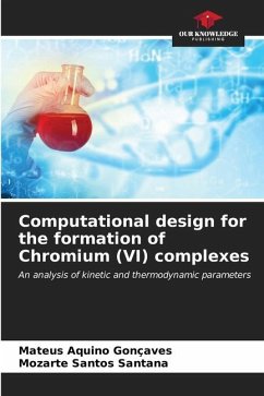 Computational design for the formation of Chromium (VI) complexes - Aquino Gonçaves, Mateus;Santos Santana, Mozarte