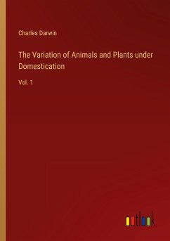 The Variation of Animals and Plants under Domestication