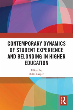 Contemporary Dynamics of Student Experience and Belonging in Higher Education (eBook, ePUB)