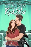 Stolen Kisses from a Rock Star (Rich and Famous Romance, #5) (eBook, ePUB)