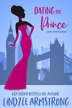 Cover Dating the Prince (Royal Secrets, #2) (eBook, ePUB)