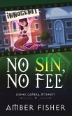 No Sin, No Fee (Lights, Camera, Mystery, #4) (eBook, ePUB)