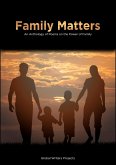 Family Matters: An Anthology of Poems on Family Power (eBook, ePUB)