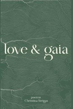 love & gaia (eBook, ePUB) - Strigas, Christina