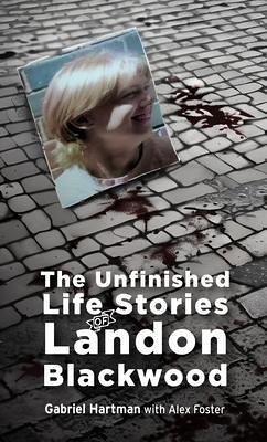 Cover The Unfinished Life Stories of Landon Blackwood (eBook, ePUB)
