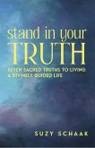 Stand In Your Truth (eBook, ePUB)
