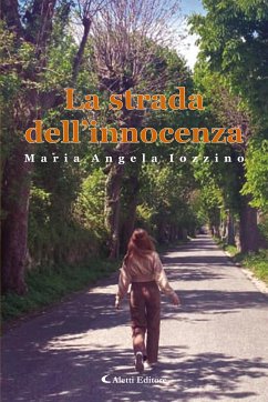 La strada dell’innocenza (eBook, ePUB) - Angela Iozzino, Maria