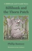 Billibonk and the Thorn Patch (eBook, ePUB) Billibonk and the Thorn Patch (eBook, ePUB)
