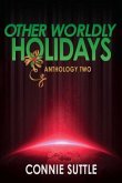 Other Worldly Holidays (eBook, ePUB)