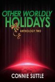Other Worldly Holidays (eBook, ePUB) Other Worldly Holidays (eBook, ePUB)