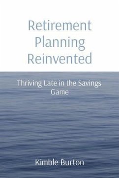 Retirement Planning Reinvented (eBook, ePUB) - Burton, Kimble