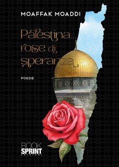 Cover Palestina... rose di speranza (eBook, ePUB)