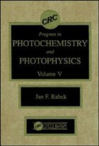 Progress in Photochemistry and Photophysics, Volume V