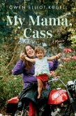 My Mama, Cass (eBook, ePUB)
