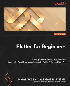 Flutter for Beginners (eBook, ePUB) - Bailey, Thomas; Biessek, Alessandro