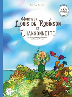 Monsieur Louis de Robinson et Chansonnette (eBook, ePUB) - Le Provost, Violaine