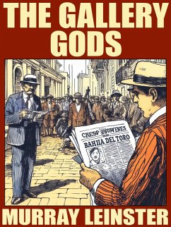 The Gallery Gods (eBook, ePUB) - Leinster, Murray