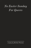 No Easter Sunday for Queers (eBook, ePUB)