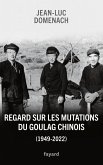 Regard sur les mutations du goulag chinois (1949-2022) (eBook, ePUB)