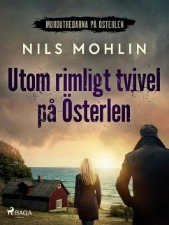 Utom rimligt tvivel på Österlen (eBook, ePUB) - Mohlin, Nils