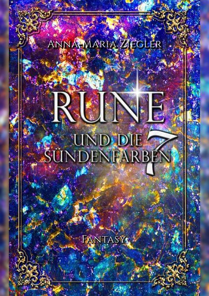Rune und die 7 Sündenfarben (eBook, ePUB) Rune und die 7 Sündenfarben (eBook, ePUB)