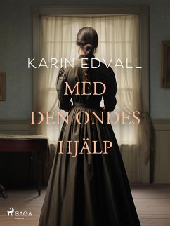 Med den ondes hjälp (eBook, ePUB) - Edvall, Karin