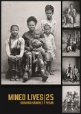 Mined lives. 25 years (eBook, ePUB)