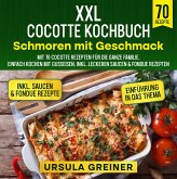 XXL Cocotte Kochbuch - Schmoren mit Geschmack (eBook, ePUB)