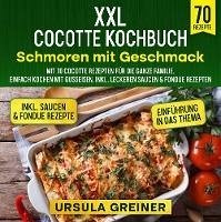 XXL Cocotte Kochbuch - Schmoren mit Geschmack (eBook, ePUB) - Greiner, Ursula