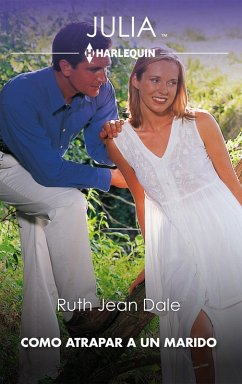 Cómo atrapar a un marido (eBook, ePUB) - Jean Dale, Ruth