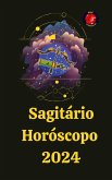 Sagitário Horóscopo 2024 (eBook, ePUB)