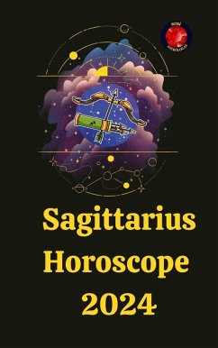 Sagittarius Horoscope 2024 (eBook, ePUB) - Rubi, Alina A; Rubi, Angeline