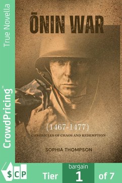 Cover Onin War (1467-1477) Chronicles of Chaos and Redemption (eBook, ePUB)