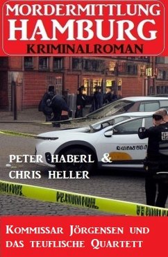 Cover Kommissar Jörgensen und das teuflische Quartett: Mordermittlung Hamburg Kriminalroman (eBook, ePUB)