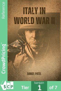 Italy in World War II (eBook, ePUB) - Patel, Daniel