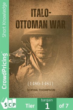 Italo-Ottoman War (1480-1481) (eBook, ePUB) - Thompson, Sophia