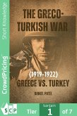 The Greco-Turkish War (1919-1922) Greece vs. Turkey (eBook, ePUB)