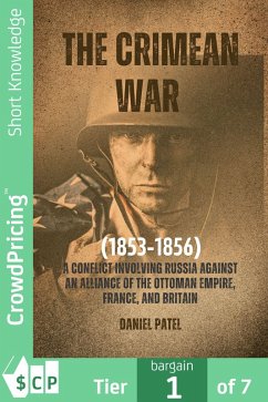 The Crimean War (1853-1856) (eBook, ePUB) - "Patel", "Daniel"