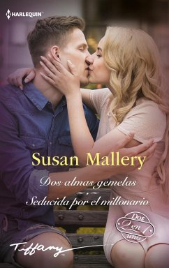 Dos almas gemelas - Seducida por el millonario (eBook, ePUB) - Mallery, Susan