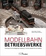Modellbahn-Betriebswerke (eBook, ePUB) - Bild 1